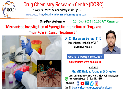 webinar on Mechanistic Investigation of Synergistic Interaction of Drugs and Their Role in Cancer Treatment